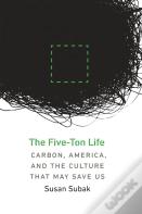 The Five-Ton Life