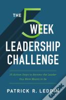The Five-Week Leadership Challenge