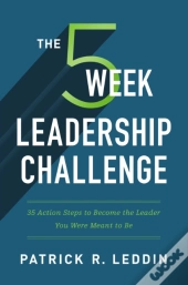 The Five-Week Leadership Challenge