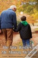The Five Wishes Of Mr. Murray Mcbride