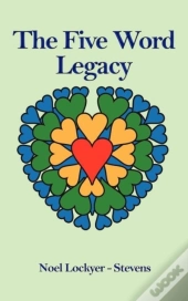 The Five Word Legacy