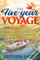 The Five-Year Voyage