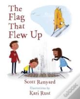 The Flag That Flew Up