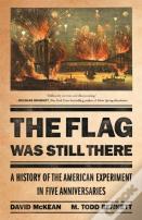 The Flag Was Still There