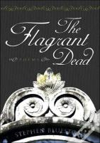 The Flagrant Dead