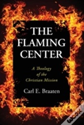 The Flaming Center