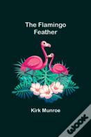 The Flamingo Feather