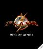 The Flash: Movie Encyclopedia - Preview