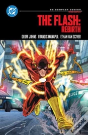 Capa do artigo The Flash: Rebirth: Dc Compact Comics Edition