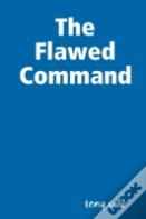 The Flawed Command