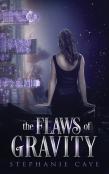 The Flaws Of Gravity
