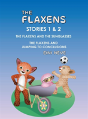 The Flaxens, Stories 1 And 2 - Preview