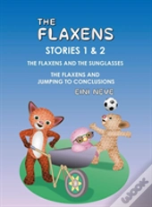 The Flaxens, Stories 1 And 2