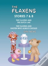 The Flaxens, Stories 7 And 8