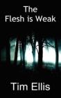 The Flesh Is Weak - Preview