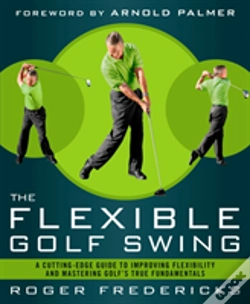 Capa do artigo The Flexible Golf Swing