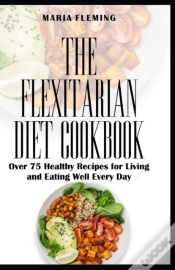 Capa do artigo The Flexitarian Diet Cookbook