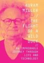The Flight Of A Wild Duck: An Improbable - Preview