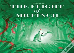 The Flight Of Mr Finch