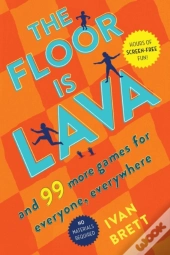 The Floor Is Lava