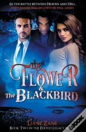 The Flower &Amp; The Blackbird