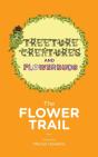 The Flower Trail - Preview