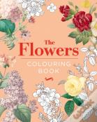 The Flowers Colouring Book