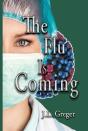 The Flu Is Coming - Preview