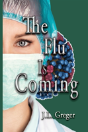 The Flu Is Coming - Preview