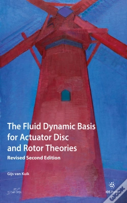 Capa do artigo The Fluid Dynamic Basis For Actuator Disc And Rotor Theories