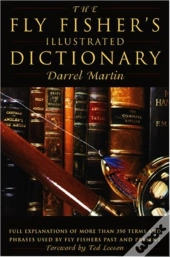 The Fly Fisher'S Illustrated Dictionary