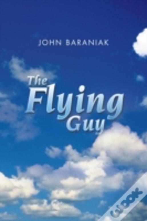 The Flying Guy