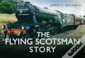 The Flying Scotsman Story