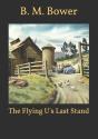 The Flying U'S Last Stand - Preview