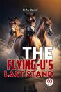 The Flying-U'S Last Stand - Preview