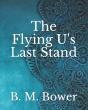 The Flying U'S Last Stand - Preview