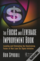The Focus And Leverage Improvement Book
