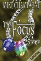 The Focus Stone