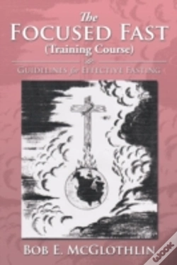 Capa do artigo The Focused Fast (Training Course): Guidelines For Effective Fasting