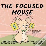 The Focused Mouse