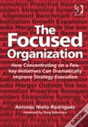 Capa do artigo The Focused Organization