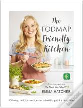 The Fodmap Friendly Kitchen Cookbook