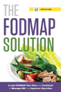 The Fodmap Solution: A Low Fodmap Diet Plan And Cookbook To Manage Ibs And Improve Digestion - Preview