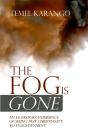 The Fog Is Gone - Preview