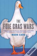 The Foie Gras Wars