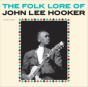 The Folk Lore of John Lee Hooker - Vinil - Preview