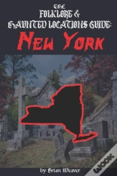 The Folklore & Haunted Locations Guide