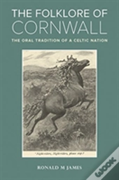 The Folklore Of Cornwall