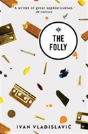 The Folly - Preview