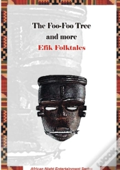 Capa do artigo The Foo-Foo Tree And More Efik Folktales
